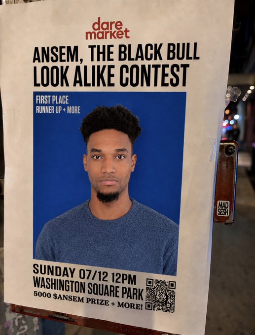 A flyer for "ANSEM, THE BLACK BULL LOOK ALIKE CONTEST" at Washington Square Park on Sunday 07/12, sponsored by dare market with a 5000 $ANSEM prize, features a young man's photo as the first place winner. The contest appears to be a tongue-in-cheek reference to the viral crypto personality Ansem, tying into the post's claim about the $ANSEM token's value and prize potential.