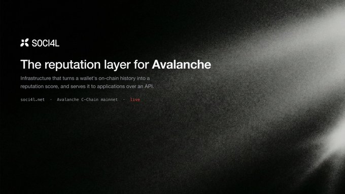 A dark promotional banner for 'SOCI4L' describing it as 'The reputation layer for Avalanche,' with text explaining it turns a wallet's on-chain history into a reputation score via an API.