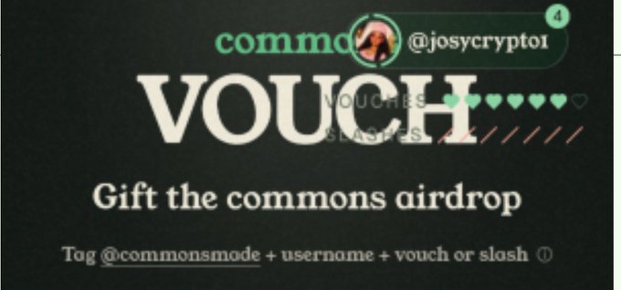 A dark social media post shows the username '@josycryptor' with the text 'VOUCH' in large white letters and instructions to 'Gift the commons airdrop' by tagging '@commonsmode'.