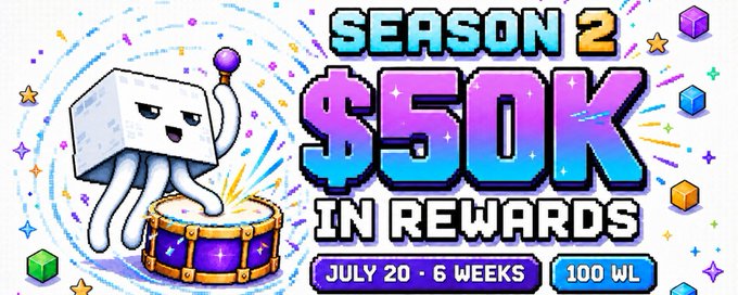 Colorful 'Season 2' promotional graphic advertising '$50K IN REWARDS' running July 20 for 6 weeks with 100 WL spots, featuring a cartoon dice-like character playing a drum.