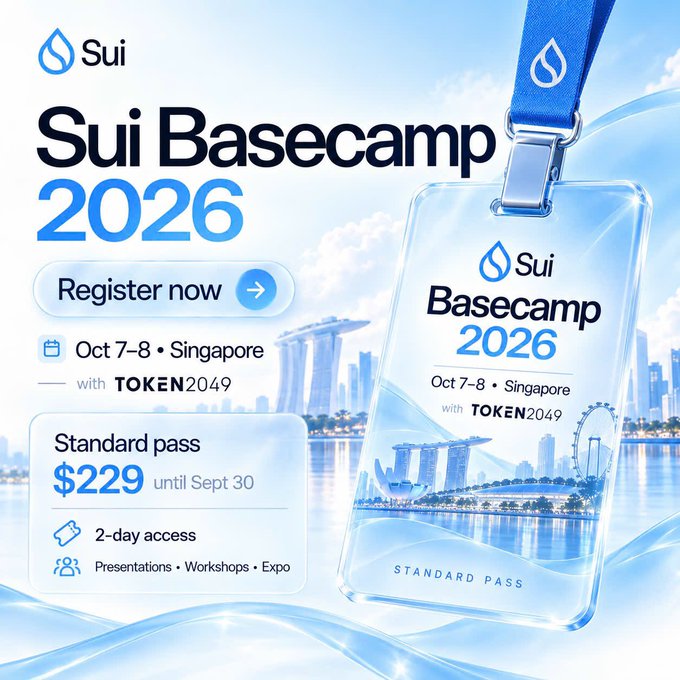A promotional advertisement for 'Sui Basecamp 2026,' a blockchain conference held Oct 7-8 in Singapore with TOKEN2049, showing a Standard Pass priced at $229 until Sept 30 with 2-day access to presentations, workshops, and an expo.