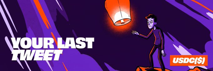 The image features a cartoon illustration of a man holding an orange lantern with a message that reads "Your Last Tweet" written above him. The background of the image is purple, which complements the orange color of the lantern. The text "Your Last Tweet" and "USDCI" are also present in the image.