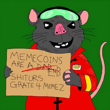 A cartoon rat in a red jacket holds a cardboard sign reading 'MEMECOINS ARE A SCAM SHITERS GIRATE 4 MEMEZ' against a green background.