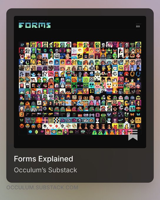 The image shows a promotional graphic for "Forms Explained" by Occulum's Substack, featuring a grid of 333 colorful 20x20 pixel art characters from the "Forms" Bitcoin Ordinals collection (issue #333), with the link occulum.substack.com. The colorful character mosaic visually represents the collection discussed in the accompanying post about creating 333 1/1 ordinals inscribed in a single block.