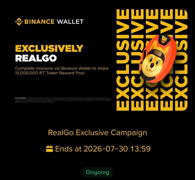 A Binance Wallet promotional graphic advertises "EXCLUSIVELY REALGO" campaign with a "15,000,000 RT Token Reward Pool," ending 2026-07-30 13:59, status "Ongoing."