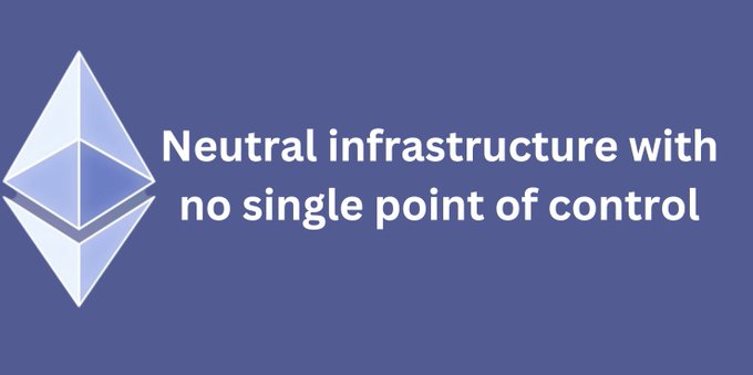 A blue banner featuring the Ethereum logo alongside the text 'Neutral infrastructure with no single point of control'.
