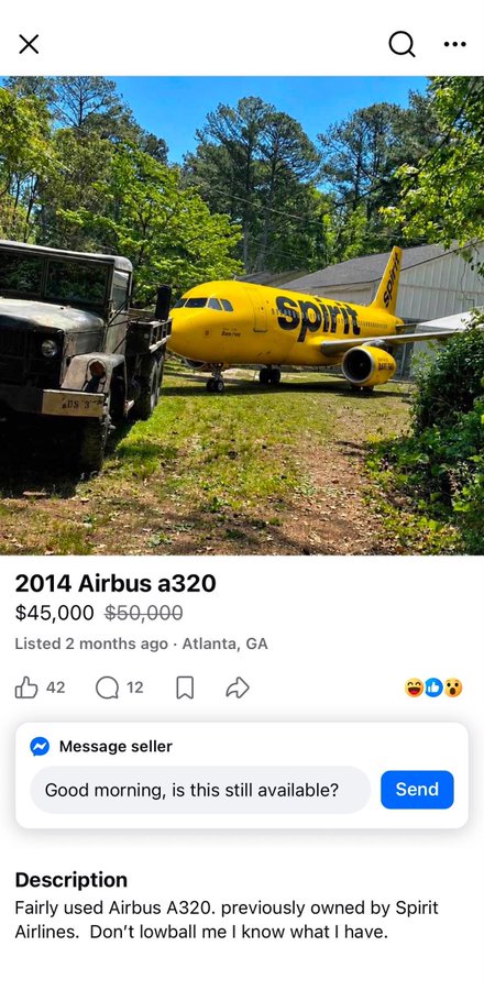 A bright yellow Spirit Airlines Airbus A320, listed for $45,000 (reduced from $50,000), sits next to a rusty old military truck in a grassy Atlanta lot, as if to prove the seller's warning: "Don't lowball me I know what I have."