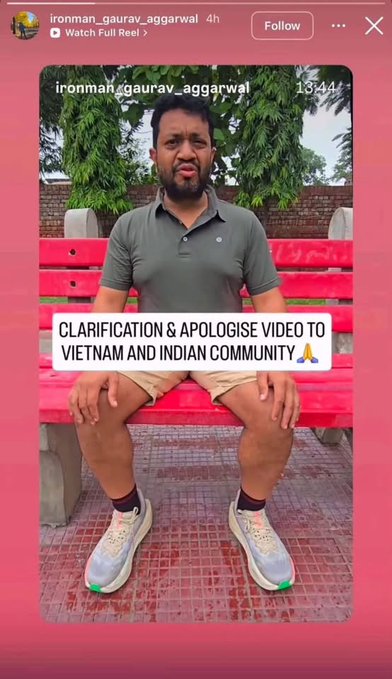 An Instagram story from user ironman_gaurav_aggarwal shows a man sitting on a red bench with text reading 'CLARIFICATION & APOLOGISE VIDEO TO VIETNAM AND INDIAN COMMUNITY 🙏'.