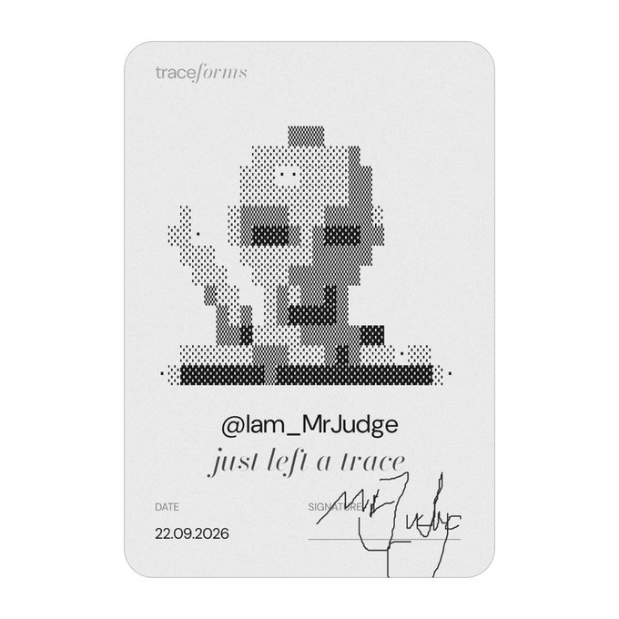 A 'traceforms' digital collectible card showing a pixelated halftone portrait, signed by @Iam_MrJudge with the text 'just left a trace' dated 22.09.2026.