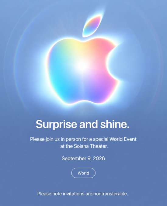 An Apple event invitation with a holographic rainbow Apple logo reads 'Surprise and shine. Please join us in person for a special World Event at the Solana Theater. September 9, 2026'.