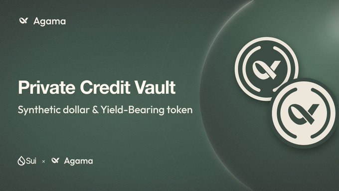 A dark green promotional banner for 'Agama' advertising a 'Private Credit Vault' described as a 'Synthetic dollar & Yield-Bearing token', featuring a collaboration with 'Sui' at the bottom and two coin logos on the right.