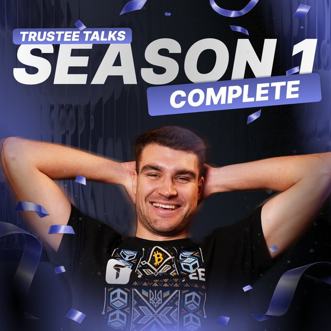 A smiling man with his hands behind his head poses beneath bold text reading "TRUSTEE TALKS SEASON 1 COMPLETE," surrounded by celebratory confetti—perfectly capturing the wrap-up excitement expressed in the post about finishing the podcast's first season.