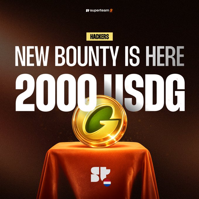 A promotional graphic announces 'NEW BOUNTY IS HERE 2000 USDG' by Superteam and Hackers, featuring a golden coin on a pedestal.