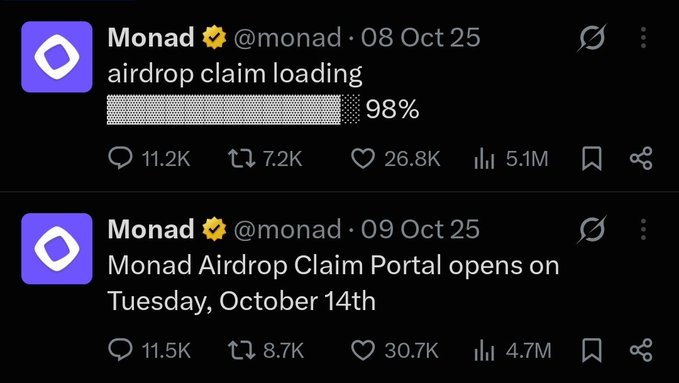 Two X posts from the official Monad (@monad) account: the first from October 8 shows an "airdrop claim loading" progress bar at 98% (11.2K replies, 26.8K likes, 5.1M views), while the second from October 9 announces that the "Monad Airdrop Claim Portal opens on Tuesday, October 14th" (11.5K replies, 30.7K likes, 4.7M views). The image reflects the poster's frustration with Monad's airdrop marketing tactics—teasing the claim portal with a 98% loading bar before revealing an additional week's wait, which successfully generated massive engagement (millions of views and tens of thousands of likes) by farming community excitement and speculation.