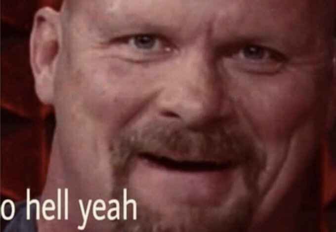 A close-up reaction meme of a bearded man smiling, with the caption 'o hell yeah' at the bottom.