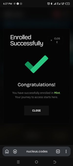 A mobile screenshot showing a confirmation pop-up on nucleus.codes that reads 'Enrolled Successfully - Congratulations! You have successfully enrolled in Mint. Your journey to access starts here.' with a green checkmark.