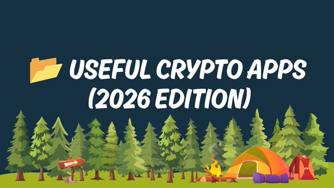 A graphic title card on a dark background features a folder icon and the text 'USEFUL CRYPTO APPS (2026 EDITION)' above an illustration of a forest campsite with tents.