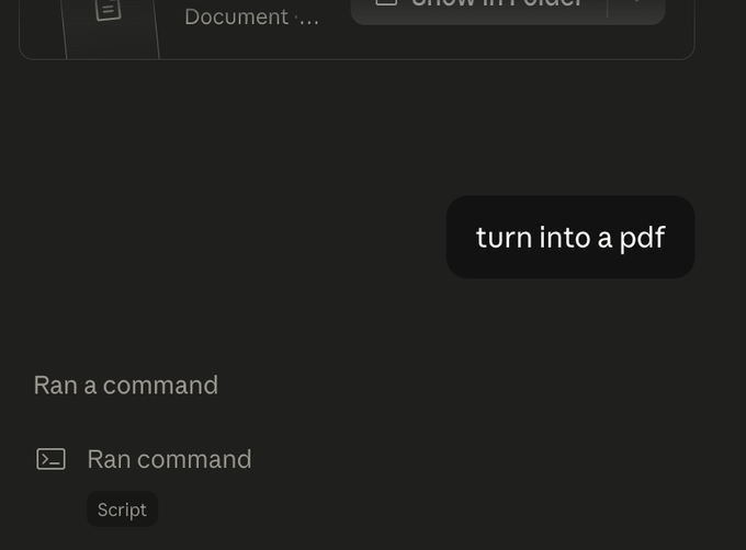 Dark UI screenshot showing command actions including 'Show in Finder', a prompt reading 'turn into a pdf', and entries labeled 'Ran a command' and 'Script'.