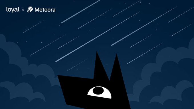 A dark illustrated graphic shows a silhouetted creature with a single white eye beneath shooting stars in a night sky, branded with 'loyal x Meteora' logos.
