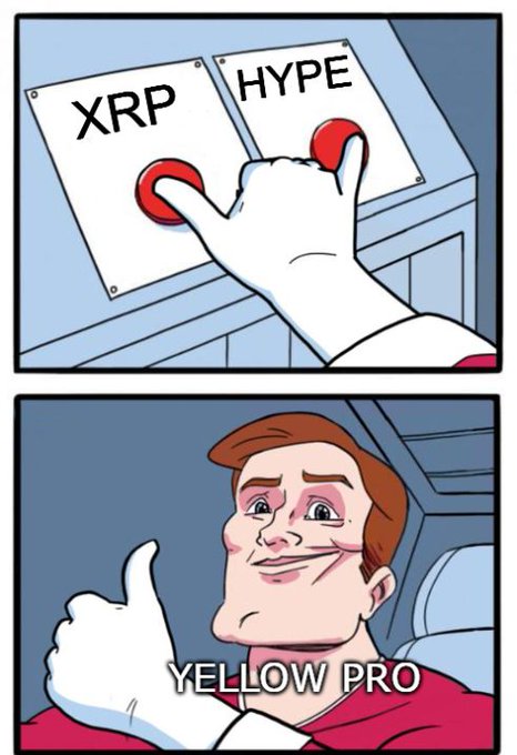 A two-panel meme where a hand simultaneously presses buttons labeled "XRP" and "HYPE," followed by a smiling man giving a thumbs-up with the caption "YELLOW PRO."