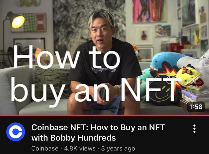 A YouTube thumbnail titled 'How to buy an NFT' featuring a man (Bobby Hundreds) sitting on a couch, with text below reading 'Coinbase NFT: How to Buy an NFT with Bobby Hundreds, Coinbase · 4.8K views · 3 years ago' at 1:58.