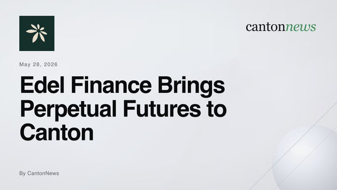 The image shows a white background with black text, including the headline "EDEL Finance brings Perpetual Futures to Canton" and the date "May 28, 2016". The text also mentions Edel Markets launching an exchange for institutional investors in Q3 of that year.