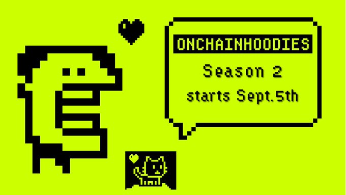 A pixel-art style image on a bright neon green background features a blocky, dinosaur-like hoodied character with a black heart floating above it, while a speech bubble announces "ONCHAINHOODIES Season 2 starts Sept.5th," perfectly matching the post's announcement for the upcoming season launch.