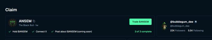 A dark-themed 'Claim' interface for the $ANSEM (The Black Bull) token, showing completed tasks (Hold $ANSEM, Connect X, Post about $ANSEM) with a 'Trade $ANSEM' button and follower stats for @bubblegum_dee.