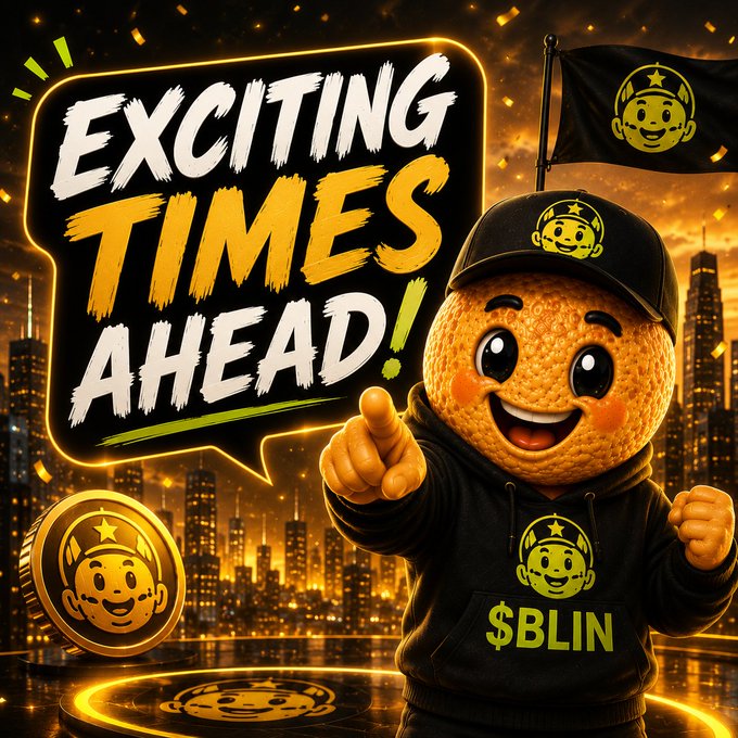 A vibrant promotional graphic features an orange mascot character in a black hoodie and cap with '$BLIN' on it, pointing forward next to a speech bubble reading 'EXCITING TIMES AHEAD!' alongside a gold coin and flag logo.
