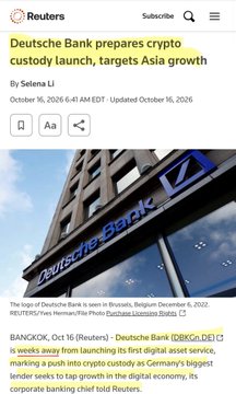 Reuters headline "Deutsche Bank prepares crypto custody launch, targets Asia growth" (Oct 16) by Selena Li, with the article noting DBOE's digital custody push into 2026 — paired with the post's claim that the service runs on Ripple's infrastructure, marked with the $XRP and Ripple tags.