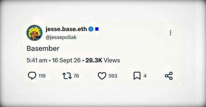 A screenshot of a post from jesse.base.eth (@jessepollak) containing the text 'Basember' dated 16 Sept 26 with 28.3K views.