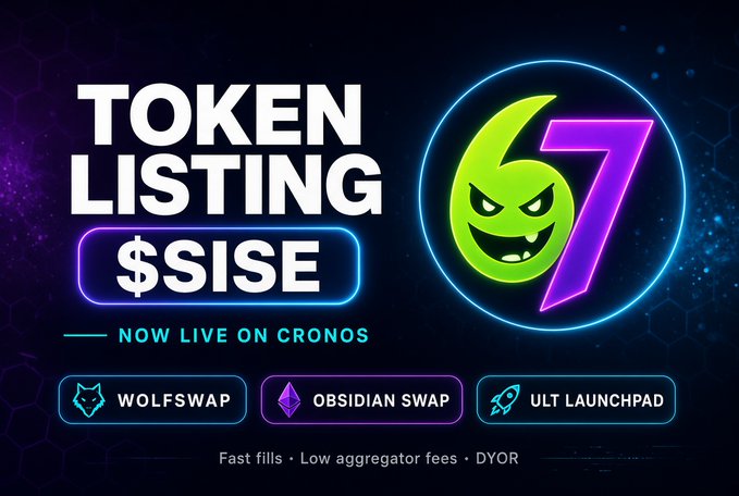 Token listing announcement for '$SISE' on Cronos blockchain, featuring '67' logo and listing on Wolfswap, Obsidian Swap, and ULT Launchpad platforms.