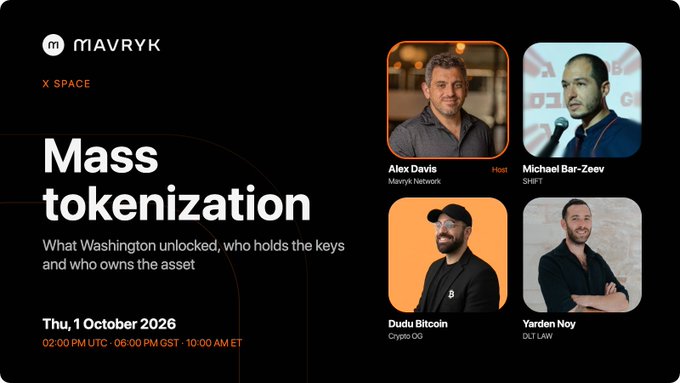 A promotional banner for a Mavryk X Space event titled 'Mass tokenization' on Thu, 1 October 2026, featuring speakers Alex Davis (Mavryk Network), Michael Bar-Zeev (SHIFT), Dudu Bitcoin (Crypto OG), and Yarden Noy (DLT LAW).