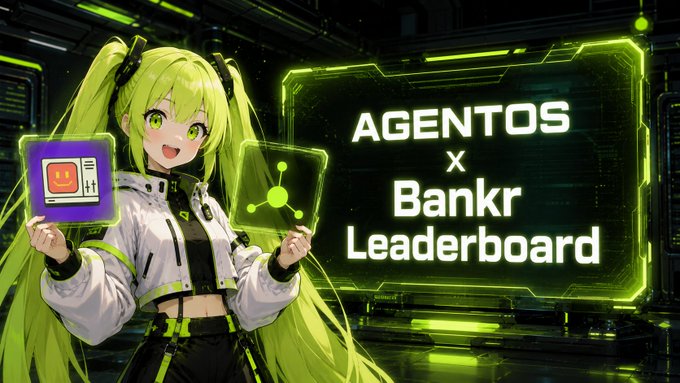 An anime-style promotional graphic featuring a green-haired character beside text reading 'AGENTOS x Bankr Leaderboard' on a neon green tech-themed background.