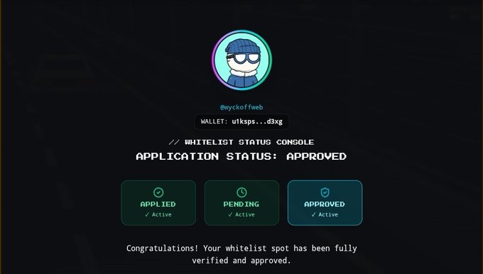 A user with the handle "@wyckoffweb" and wallet "ulksps...d3xg" displays an approved whitelist status on a console, showing "APPLICATION STATUS: APPROVED" with checkmarks for Applied, Pending, and Approved stages, confirming successful whitelist verification.