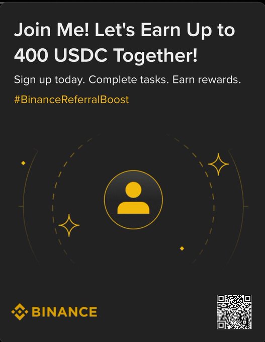 A Binance promotional graphic reading 'Join Me! Let's Earn Up to 400 USDC Together!' with the hashtag '#BinanceReferralBoost' and a QR code.