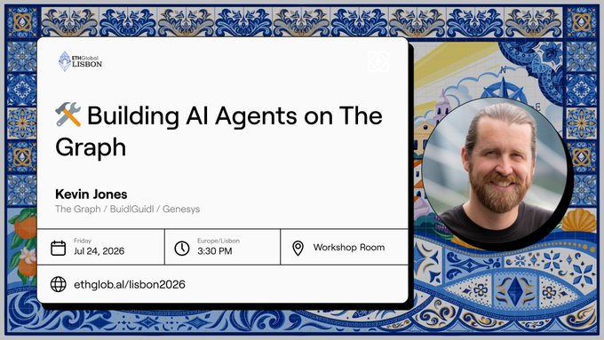 A promotional slide for the ETHGlobal Lisbon event features a portrait of Kevin Jones and announces his workshop titled "Building AI Agents on The Graph," scheduled for Friday, July 24, 2026, at 3:30 PM in the Workshop Room.