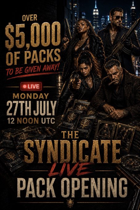 Promotional graphic announcing 'The Syndicate Live Pack Opening' with over $5,000 of packs to be given away on Monday 27th July at 12 Noon UTC, featuring dark cinematic characters against a city backdrop.