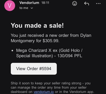 A Vendorium notification showing a successful sale of a 'Mega Charizard X ex (Gold Holo / Special Illustration) - 130/094 PFL' Pokemon card for $305.99 from buyer Dylan Montgomery.