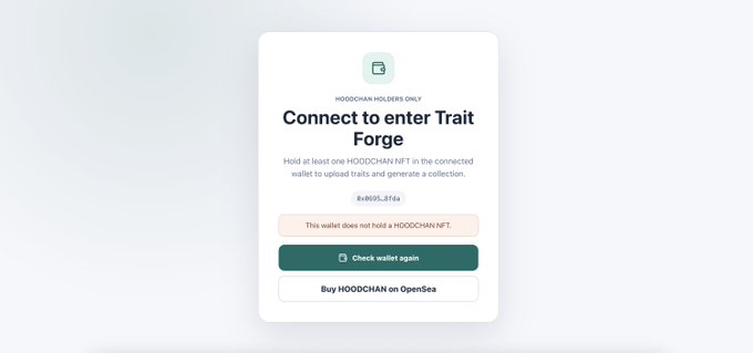 A digital interface card reads 'Connect to enter Trait Forge' for HOODCHAN HOLDERS ONLY, with a wallet address and buttons for 'Check wallet again' and 'Buy HOODCHAN on OpenSea'.