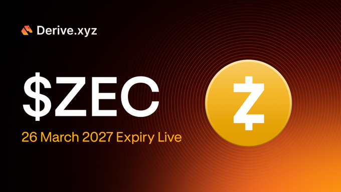 A promotional graphic for "Derive.xyz" announces "$ZEC" with "26 March 2027 Expiry Live" alongside a yellow circular icon featuring the Zcash symbol.