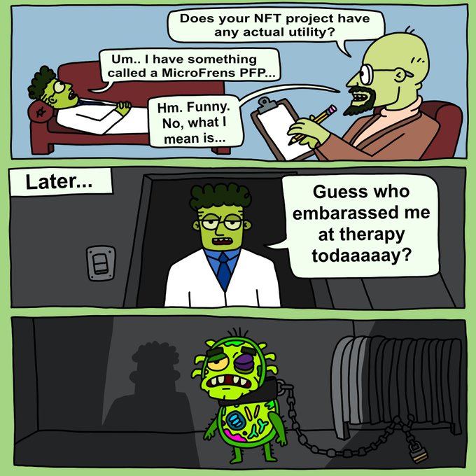 A three-panel comic depicts a therapy session about NFT utility: a client says they have a 'MicroFrens PFP', the therapist later vents about being embarrassed, and ends in a prison cell chained to a grotesque NFT character.