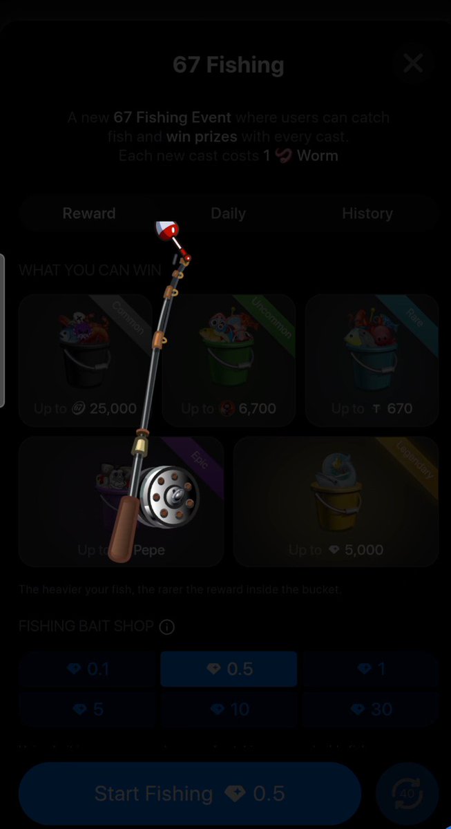 A '67 Fishing' event interface where users can catch fish to win prizes, with each cast costing 1 Worm. It shows potential rewards including buckets with various rarities (Common, Uncommon, Rare, Epic, Legendary) and a bait shop section.