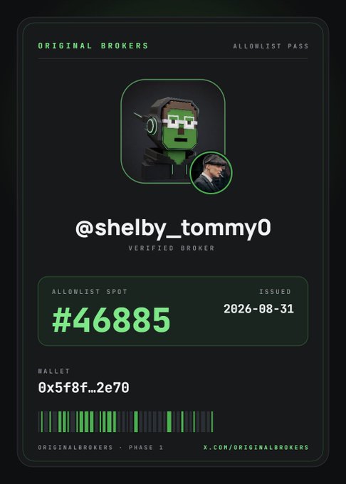 An 'ALLOWLIST PASS' digital card for 'ORIGINAL BROKERS' displays the username '@shelby_tommy0', a 'VERIFIED BROKER' badge, allowlist spot '#46885', issued '2026-08-31', and a wallet address beginning with '0x5f8f'.