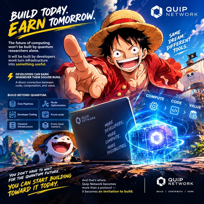 A promotional poster for Quip Network featuring an anime-style character (resembling Luffy from One Piece) pointing forward, with the slogan 'BUILD TODAY. EARN TOMORROW.' and listing features like Data Pipelines, Developer Tooling, Classical Infrastructure, Node Optimization, and Front-ends.