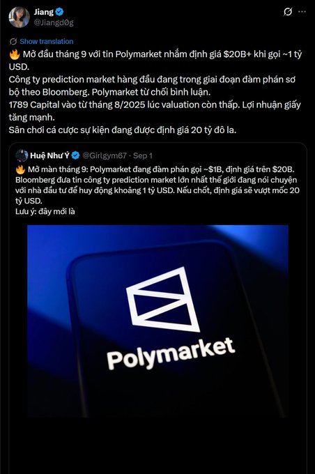 A Vietnamese-language tweet from @Jiangd0g discussing Polymarket's potential $20B+ valuation and $1B funding round, with Bloomberg reporting it as the leading prediction market and 1789 Capital having invested at an $8B valuation in August 2025. The post includes the Polymarket logo.