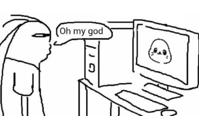 Black and white meme illustration of a person at a computer exclaiming "Oh my god" in a speech bubble, with a surprised face on the monitor.