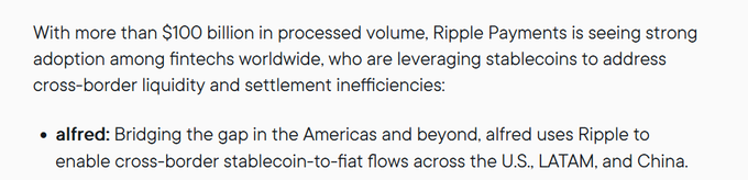Text describing Ripple Payments' $100 billion in processed volume, mentioning that 'alfred' uses Ripple for cross-border stablecoin-to-fiat flows across the U.S., LATAM, and China.