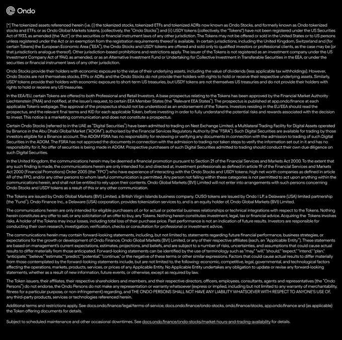 A lengthy legal disclaimer from Ondo Finance regarding tokenized stocks and ETFs, including the disclaimer that tokens are not registered under the US Securities Act of 1933 and are not offered to US persons.