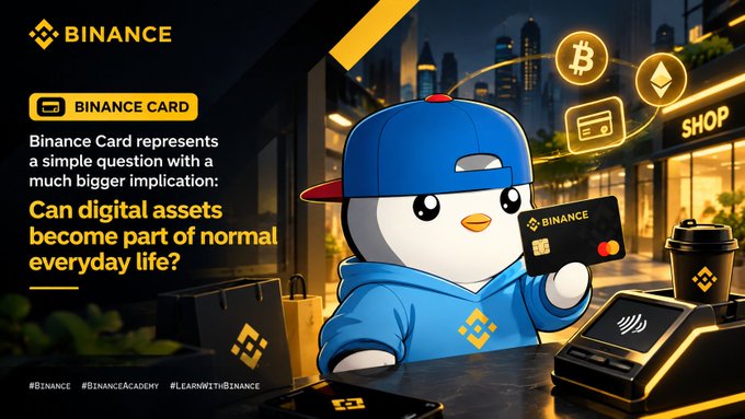 A Binance advertisement featuring a penguin mascot holding a 'BINANCE' credit card at a shop counter, with text about 'BINANCE CARD' and the question 'Can digital assets become part of normal everyday life?'